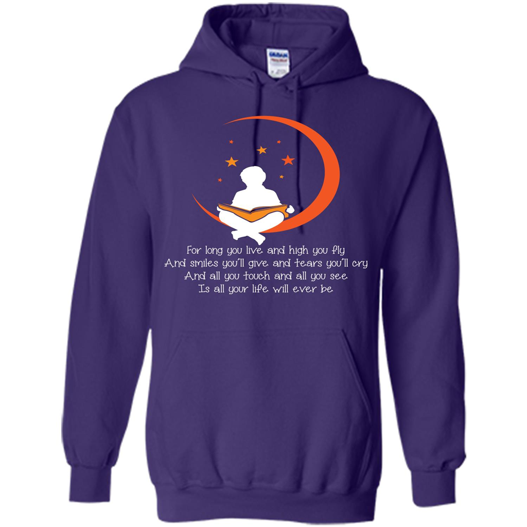 For Long You Live And High You Fly And Smiles You’ll Give T-shirt Purple