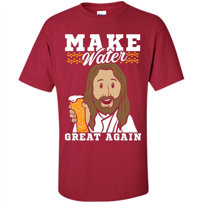 Beer T-shirt Make Water Great Again Cardinal