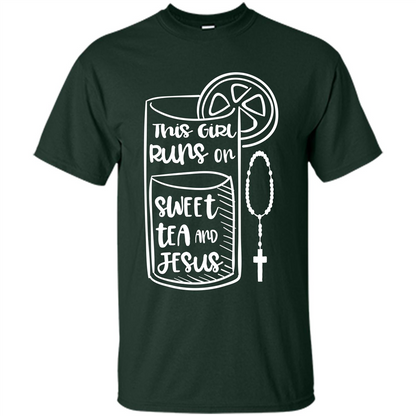 Christian T-shirt This Girl Runs on Sweet Tea and Jesus T-shirt Forest Green
