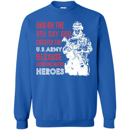 Military T-shirt And On The 9th Day God Created The U S Army Royal