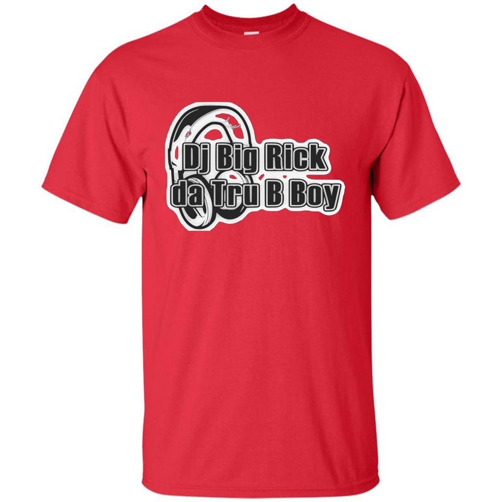 Music Lover T-shirt DJ Big Rick Tru B Boy Red