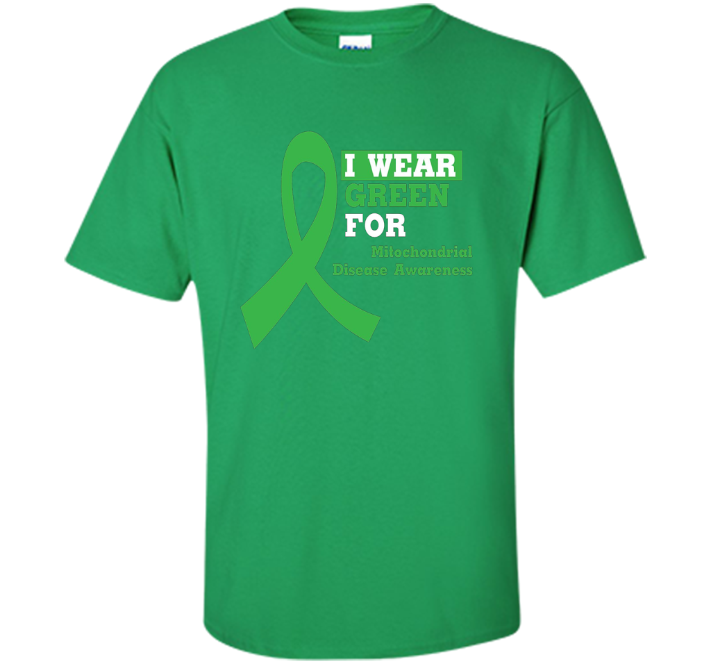 I Wear Green Mitochondrial Disease Awareness Strong T-shirt Irish Green
