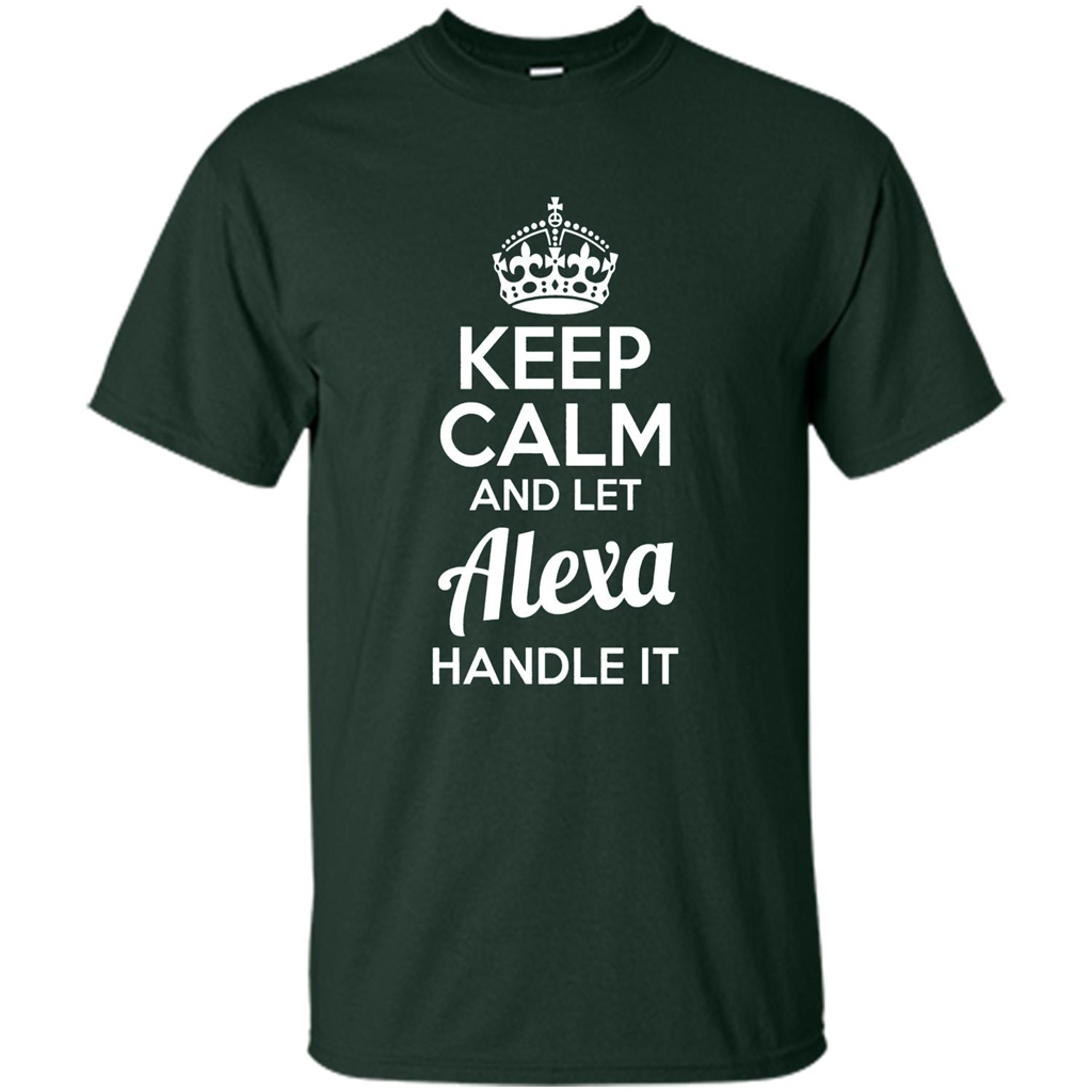 Alexa T-shirt Keep Calm and Let Alexa Handle It