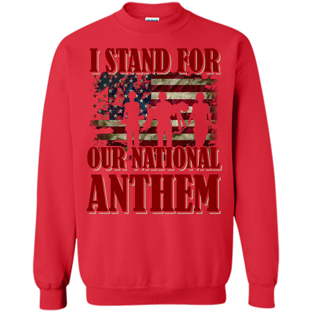 Military T-shirt I Stand For Our National Anthem T-shirt Red