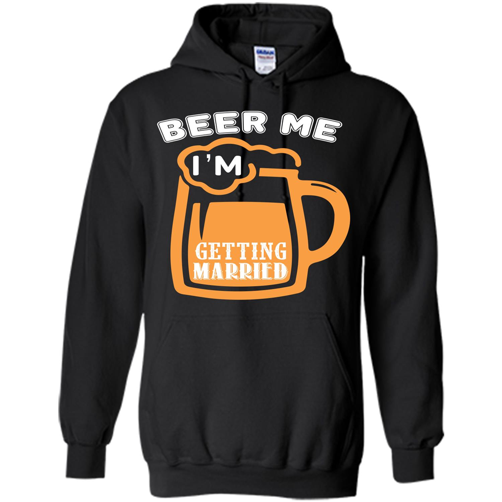 Beer T-shirt Beer Me Iäó»m Getting Married Black