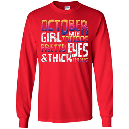 October Girl T-shirt With Tattoos Pretty EyesThick Thighs Red