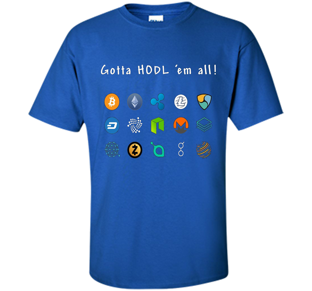 Ethereum Bitcoin Litecoin Gotta Hold'em All T-shirt Royal