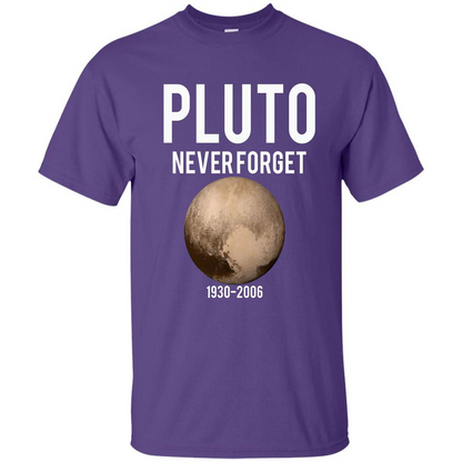 Funny Pluto Never Forget 1930-2006 T-shirt Purple