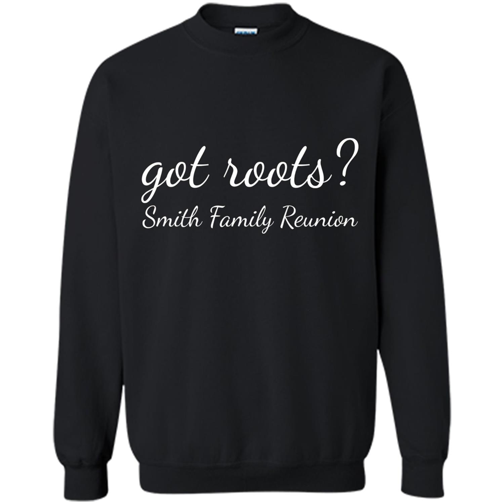 Smith Family Reunion Got Roots T-shirt Black