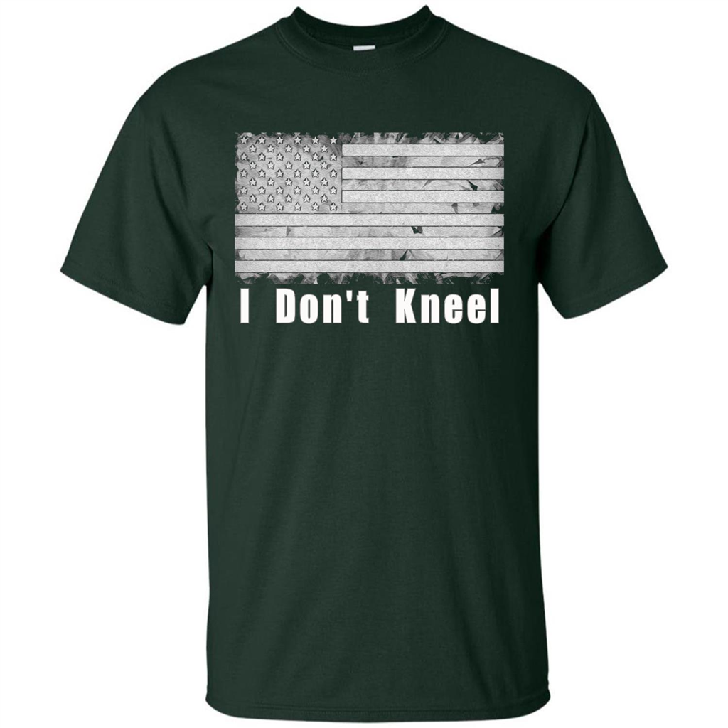 American T-shirt I Don't Kneel Patriotic American Flag Forest Green