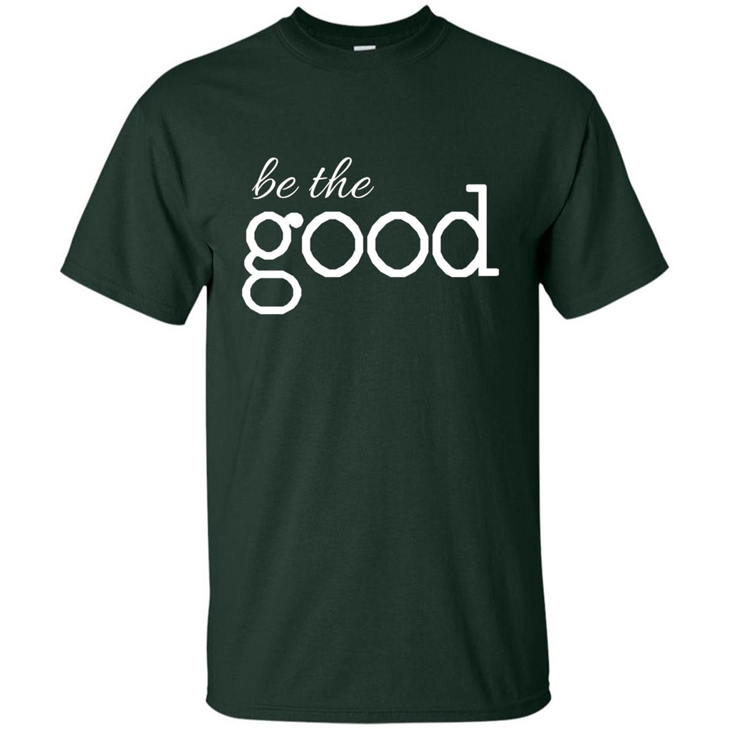 Be the Good T-shirt Forest Green