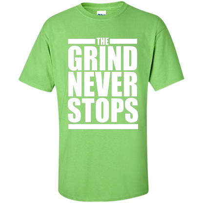 The Grind Never Stops T-shirt Lime