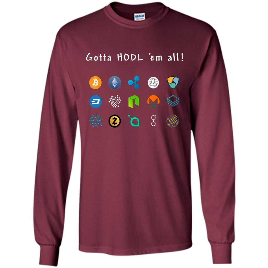 Ethereum Bitcoin Litecoin Gotta Hodl Em All Crypto T-Shirt Maroon