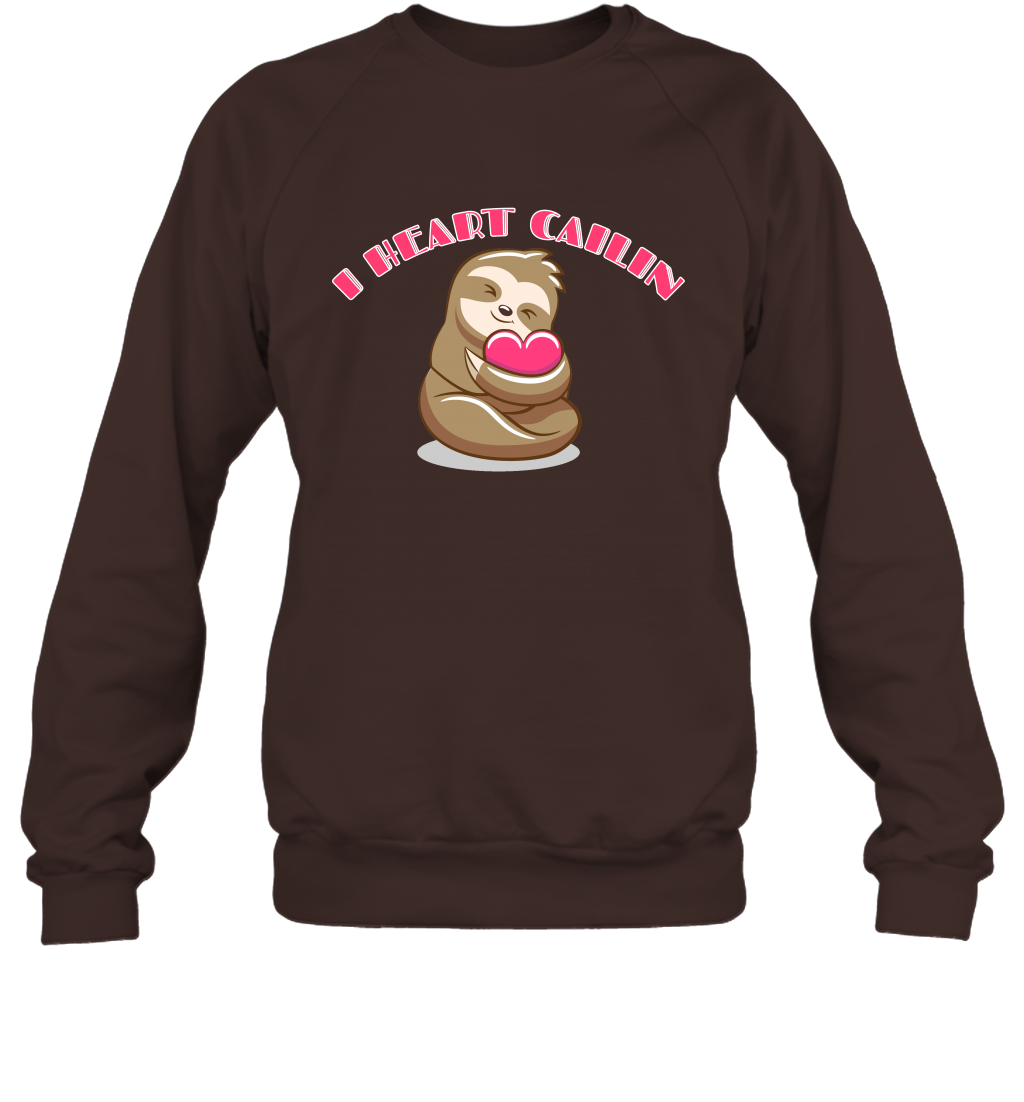 I Heart Cailin Sloth Shirt Sweatshirt Sweatshirt Dark Chocolate