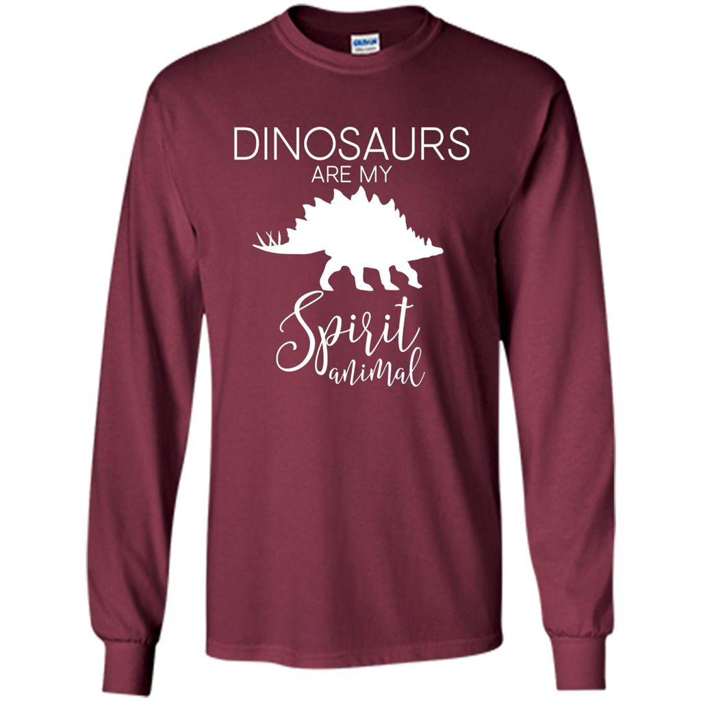 Dinosaur T-Shirt Dinosaurs Are My Spirit Animal Maroon