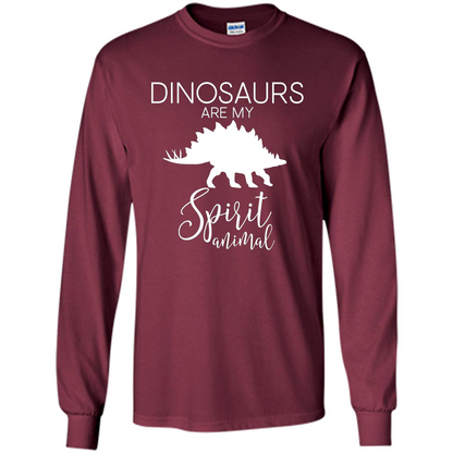 Dinosaur T-Shirt Dinosaurs Are My Spirit Animal Maroon