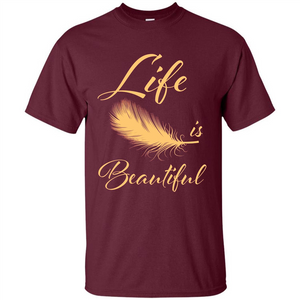 Beautiful Life Wing T-shirt Life Is Beautiful