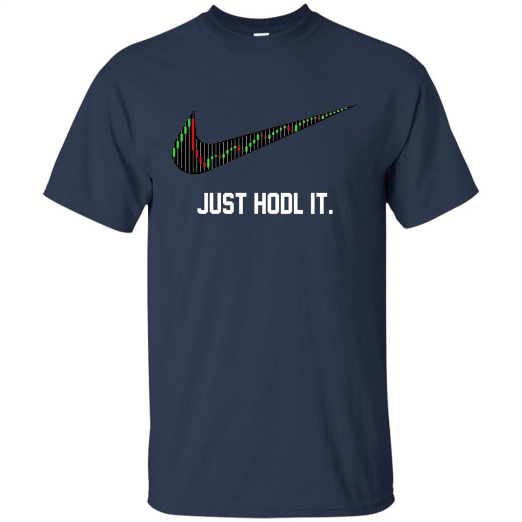 Funny Saying Just Hodl It T Shirt Cryptocurrency T-Shirt Navy