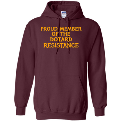 American President T-shirt Proud Member Of The Dotard Resistance T-shirt Maroon
