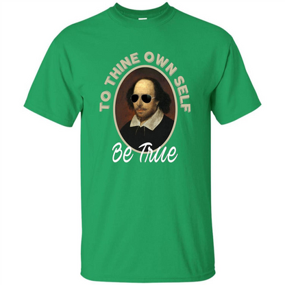 Music T-shirt To Thine Own Self Be True T-shirt Irish Green