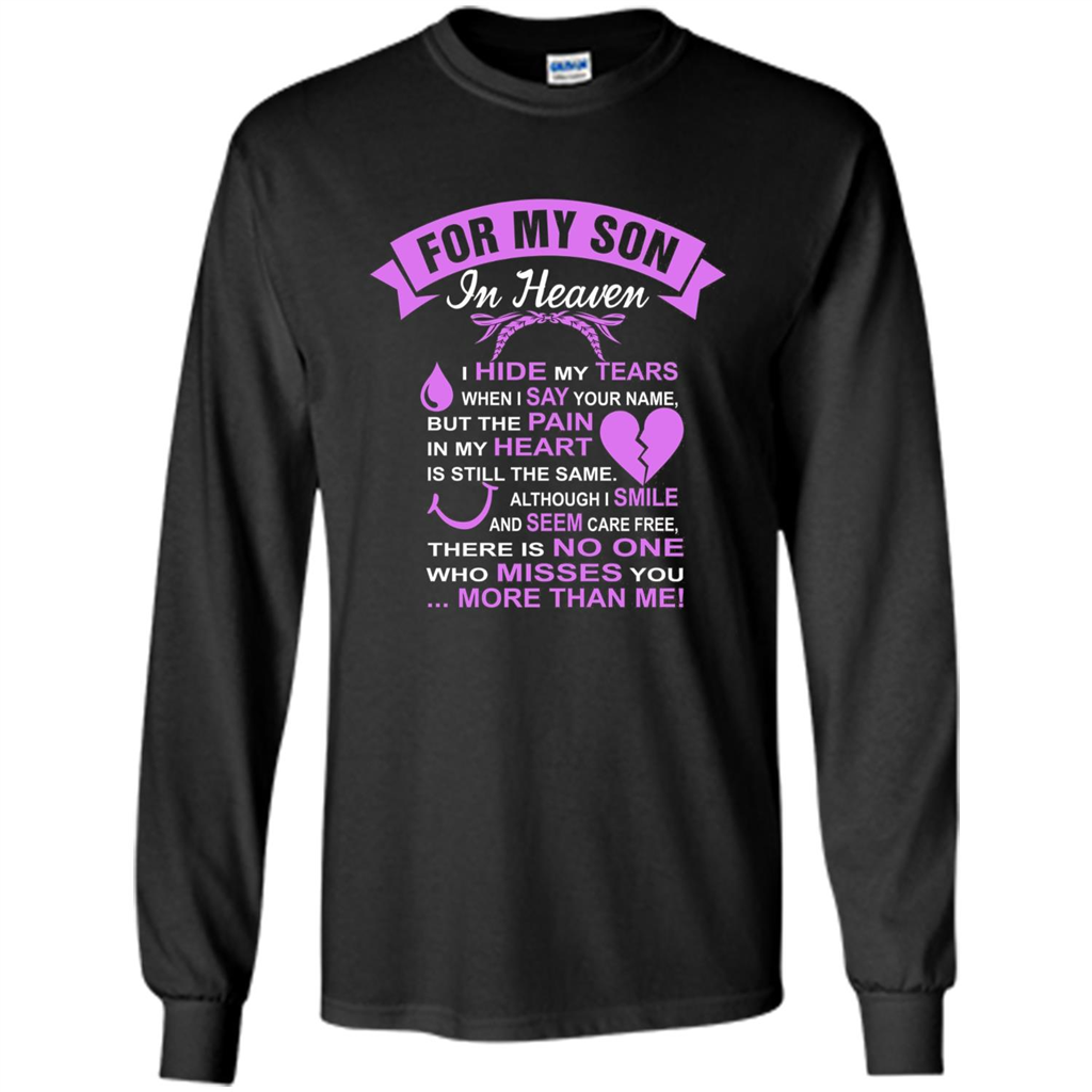 For My Son In Heaven T-shirt I Hide My Tears Black
