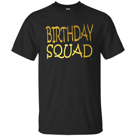 Birthday Squad T-shirt Black