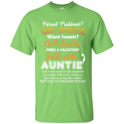 Aunt T-shirt Parent Problems Call Auntie T-shirt Lime