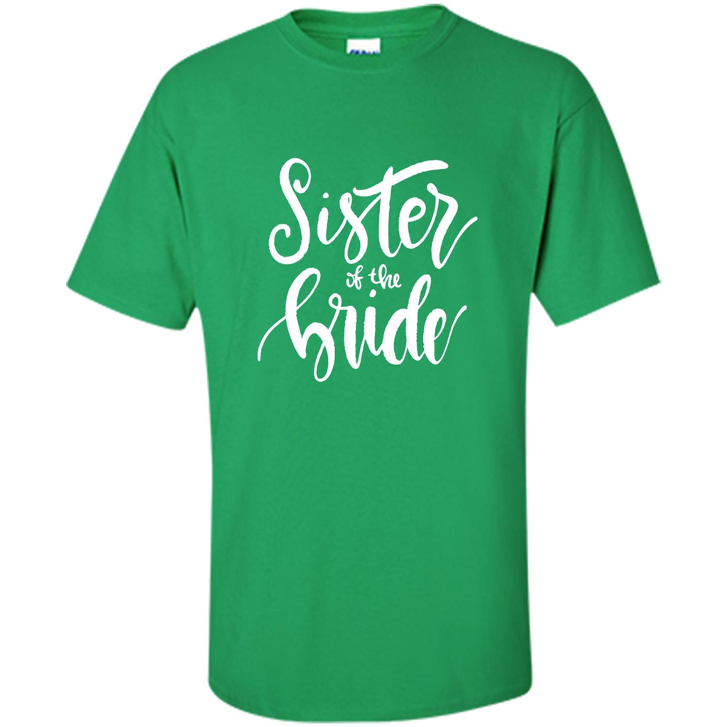 Sister Of The Bride T-shirt Irish Green