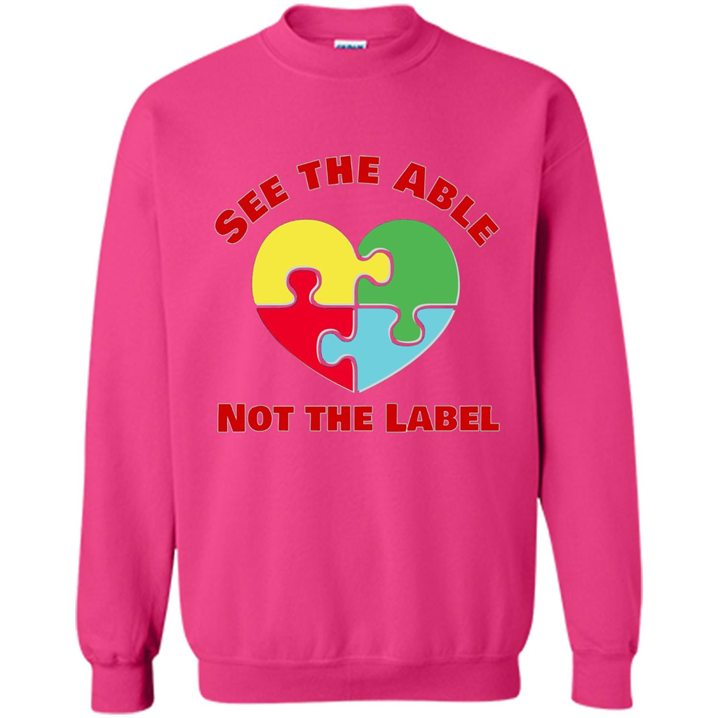 Autism Awareness T-shirt See the Able Not the Label Heliconia