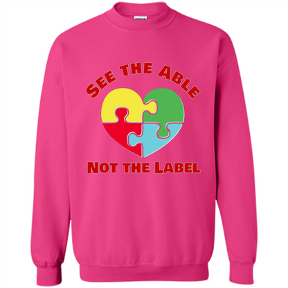 Autism Awareness T-shirt See the Able Not the Label Heliconia