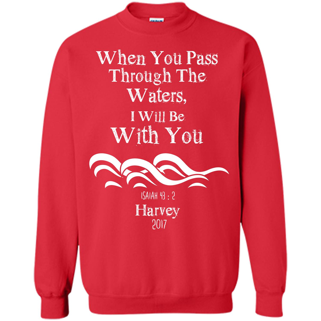 Christian T-shirt When You Pass Through The Waters I Will Be With You Isaiah