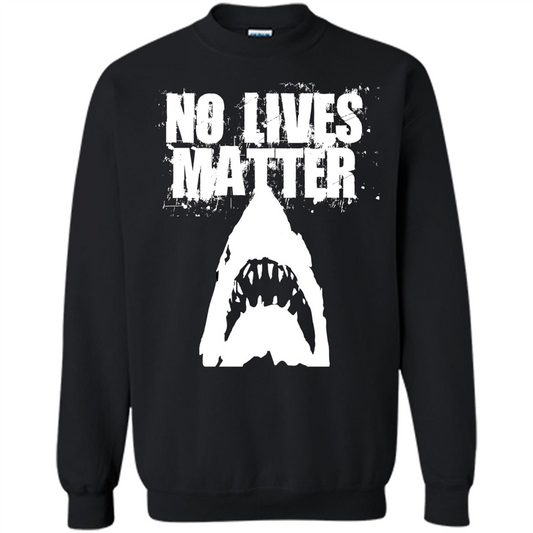 Funny No Lives Matter T-shirt Shark Ocean Beach T-shirt Black