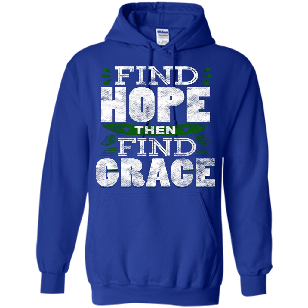 Inspirational Quote T-Shirt Find Hope Then Find Grace Royal