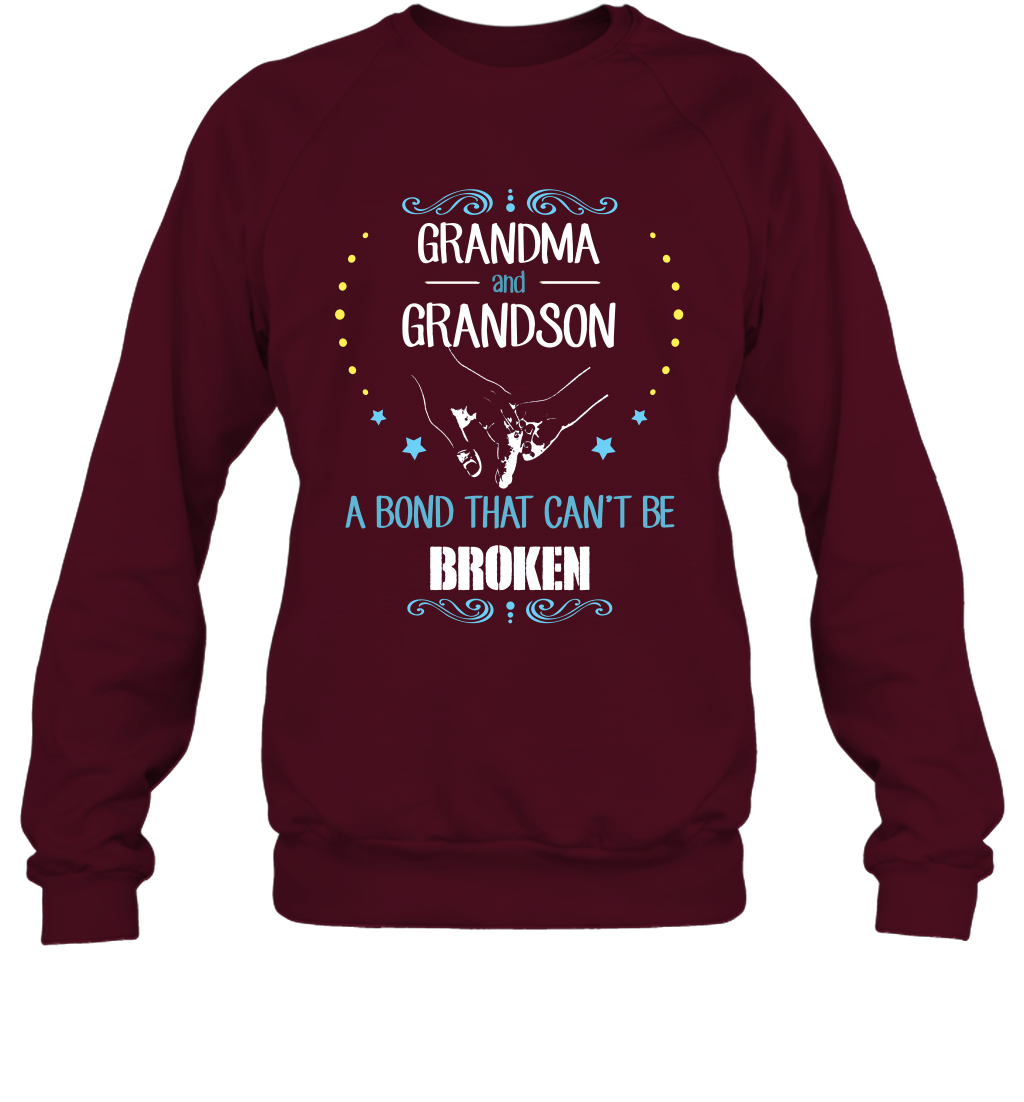 Grandma And Grandson A Bond Cant Be Broken Shirt Sweatshirt Sweatshirt Maroon