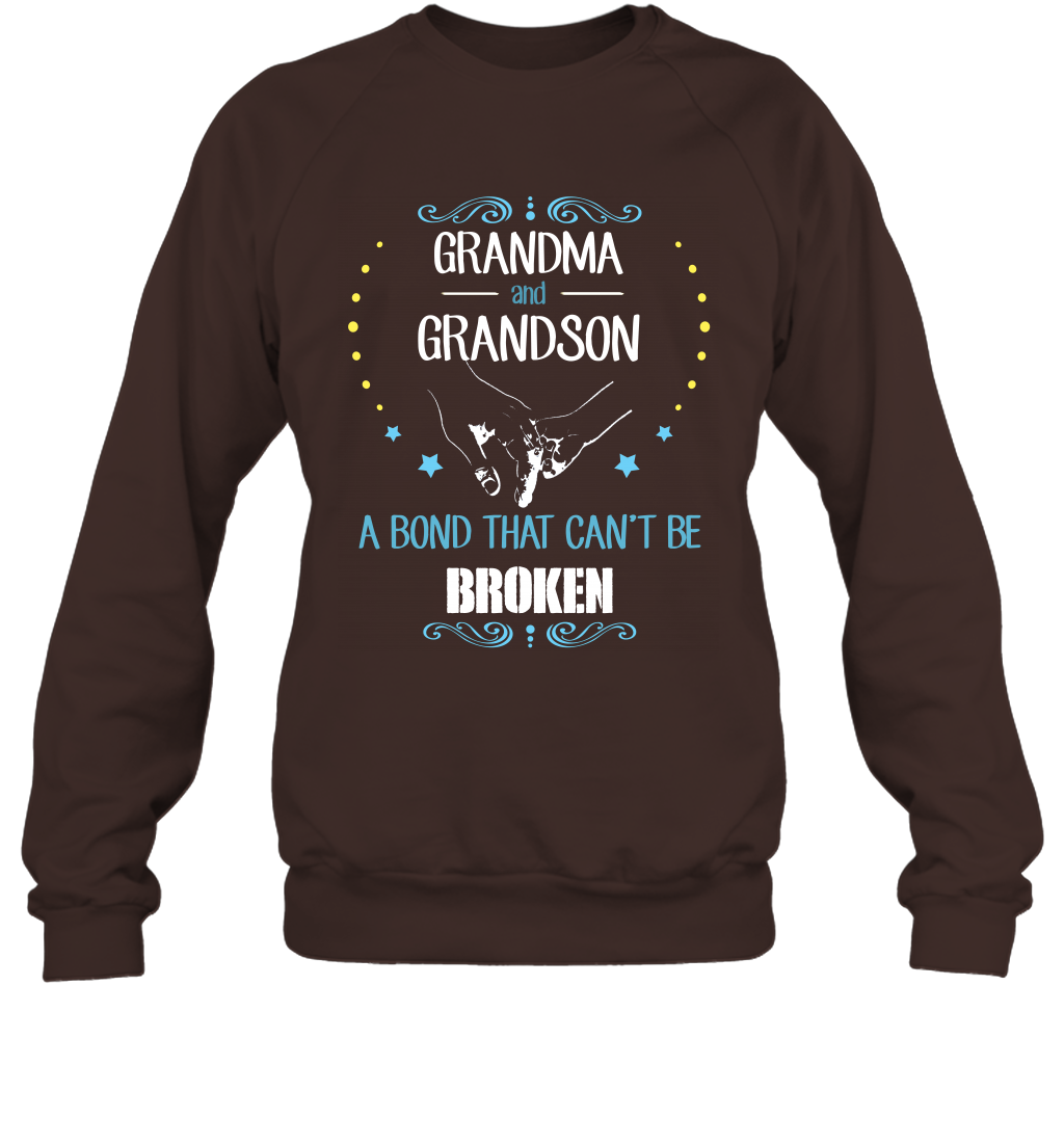 Grandma And Grandson A Bond Cant Be Broken Shirt Sweatshirt Sweatshirt Dark Chocolate