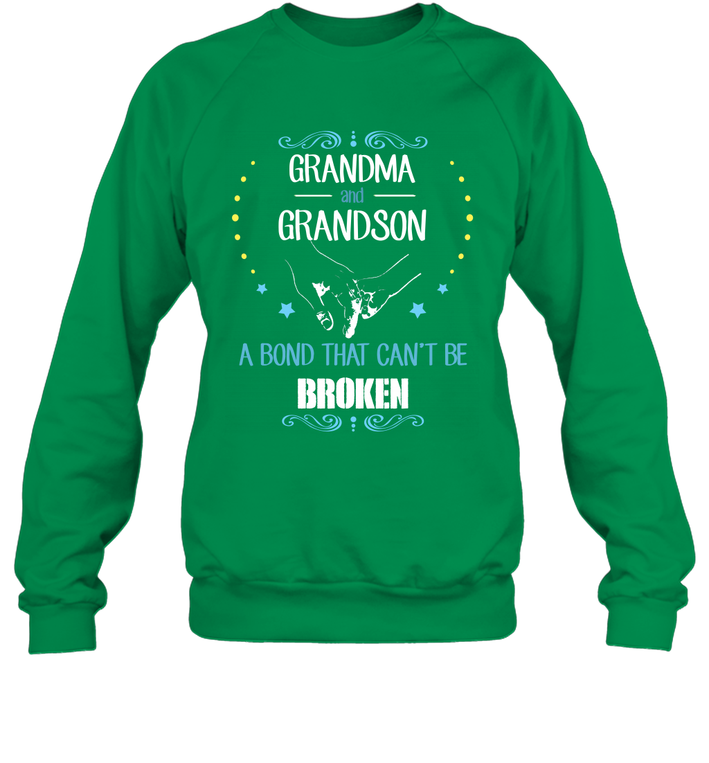 Grandma And Grandson A Bond Cant Be Broken Shirt Sweatshirt Sweatshirt Irish Green