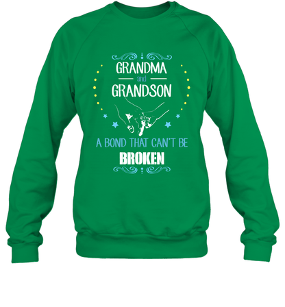 Grandma And Grandson A Bond Cant Be Broken Shirt Sweatshirt Sweatshirt Irish Green