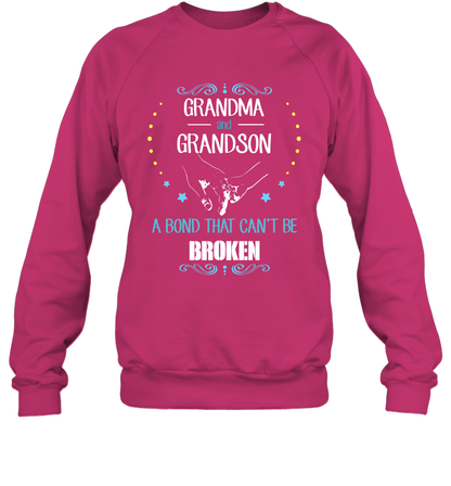 Grandma And Grandson A Bond Cant Be Broken Shirt Sweatshirt Sweatshirt Heliconia