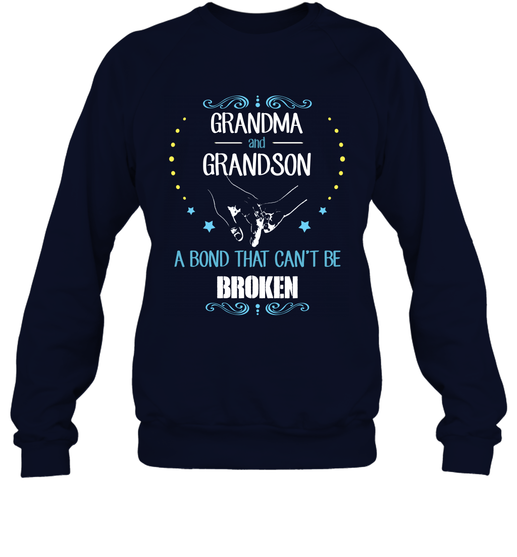 Grandma And Grandson A Bond Cant Be Broken Shirt Sweatshirt Sweatshirt Navy
