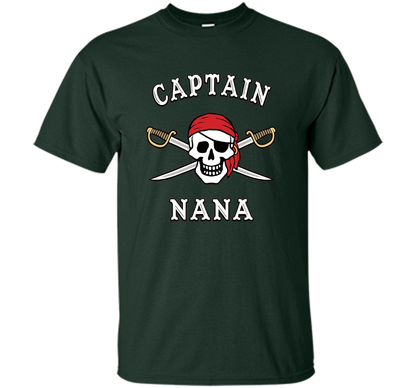 Captain Nana Funny Pirate T-shirt cool shirt Forest Green