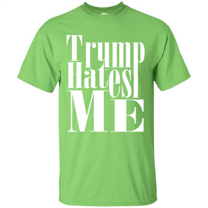 President America Hates Me T-shirt Lime