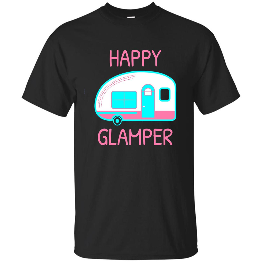 Happy Glamper - Glamping Camping Gift Idea T-Shirt Black