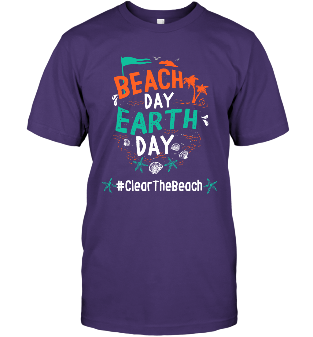 Beach Day Earth Day #clearthebeach Shirt T-Shirt T-Shirt Purple