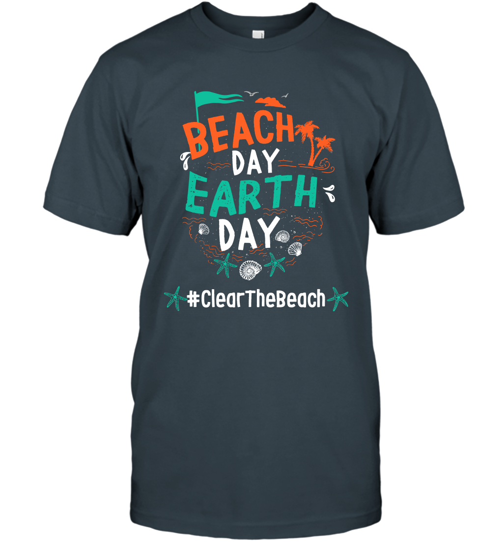 Beach Day Earth Day #clearthebeach Shirt T-Shirt T-Shirt Charcoal