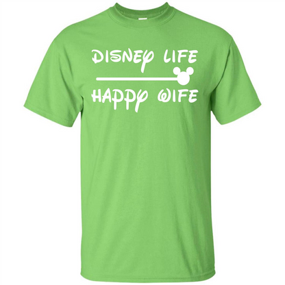 Wife T-shirt Disney Life Happy Wife T-shirt Lime
