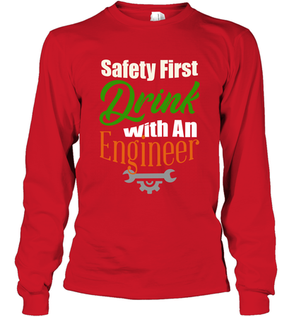 Safety First Drink With A Engineer Saint Patricks Day Shirt Long Sleeve T-Shirt Red