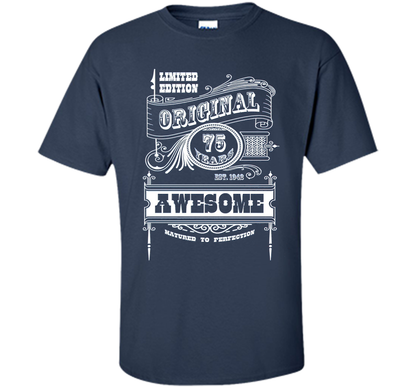 Best 75th Birthday Made in 1942 Awesome T-Shirt Gift Idea shirt Navy