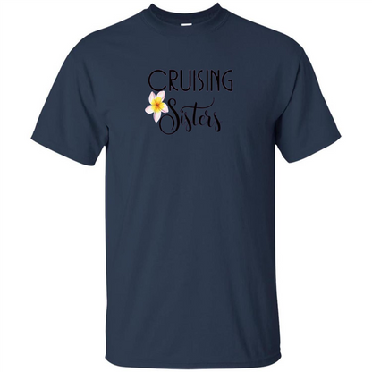Cruising Sisters T-Shirt Cruise Vacation T-shirt Navy