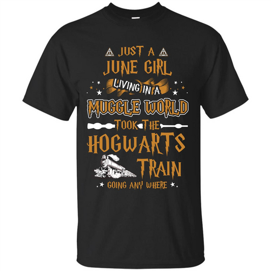 Harry Potter T-shirt Just A June Girl Living In A Muggle World