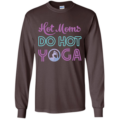 Yoga Mom T-shirt Hot Moms Do Hot Yoga Dark Chocolate